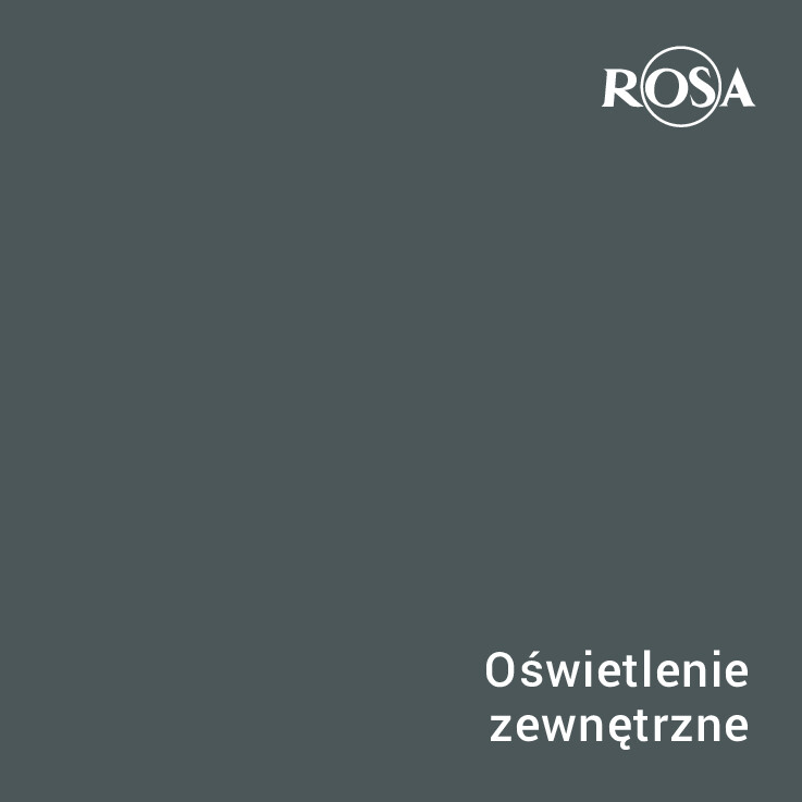 Katalog ROSA - Oświetlenie zewnętrzne 2020 (PL)